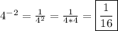 4^{-2} = \frac{1}{4^2} = \frac{1}{4*4} = \boxed{\frac{1}{16}}