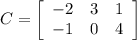 C=\left[\begin{array}{ccc}-2&3&1\\-1&0&4\end{array}\right]