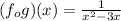 (f_ {o} g) (x) = \frac {1} {x ^ 2-3x}