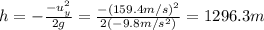 h=-\frac{-u_y^2}{2g}=\frac{-(159.4 m/s)^2}{2(-9.8 m/s^2)}=1296.3 m