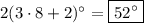 2(3\cdot8+2)^\circ=\boxed{52^\circ}