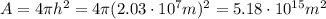 A=4\pi h^2 = 4 \pi (2.03\cdot 10^7 m)^2=5.18\cdot 10^{15} m^2