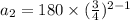 a_2=180\times (\frac{3}{4})^{2-1}