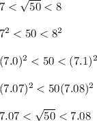 7 < \sqrt{50}