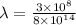 \lambda = \frac{3 \times 10^8}{8 \times 10^{14}}