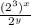 \frac{(2^3)^x}{2^y}