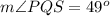 m\angle PQS=49^{o}