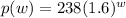 p(w)=238(1.6)^w