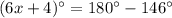 (6x+4)^{\circ}=180^{\circ}-146^{\circ}