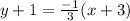 y+1= \frac{-1}{3}(x+3)