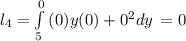 l_4=\int\limits^0_5 {(0)y(0)+0^2dy} \,=0