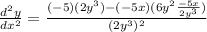 \frac{d^2y}{dx^2}= \frac{(-5)(2y^3)-(-5x)(6y^2\frac{-5x}{2y^3})}{(2y^3)^2}