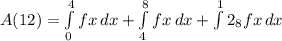 A(12)=\int\limits^4_0 f{x} \, dx+\int\limits^8_4 f{x} \, dx+\int\limits^12_8 f{x} \, dx