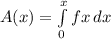 A(x)=\int\limits^x_0 f{x} \, dx