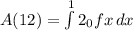 A(12)=\int\limits^12_0 f{x} \, dx