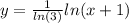 y=\frac{1}{ln(3)}ln(x+1)