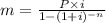 m=\frac{P \times i}{1-(1+i)^{-n}}