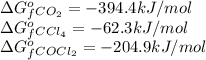 \Delta G^o_f_{CO_2}=-394.4kJ/mol\\\Delta G^o_f_{CCl_4}=-62.3kJ/mol\\\Delta G^o_f_{COCl_2}=-204.9kJ/mol