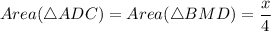 Area(\triangle ADC)=Area(\triangle BMD)=\dfrac{x}{4}