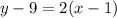 y-9=2(x-1)