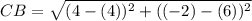 CB=\sqrt{(4-(4))^2+((-2)-(6))^2}
