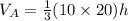 V_A=\frac{1}{3}(10\times 20)h