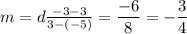 m=d\frac{-3-3}{3-(-5)}=\dfrac{-6}{8}=-\dfrac{3}{4}