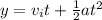 y = v_i t + \frac{1}{2}at^2