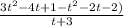 \frac{3t^2-4t+1-t^2-2t-2)}{t+3}