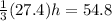 \frac{1}{3} (27.4) h = 54.8