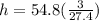 h = 54.8 (\frac{3}{27.4})