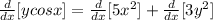 \frac{d}{dx}[y cos x]= \frac{d}{dx}[5x^2]+ \frac{d}{dx}[ 3y^2]