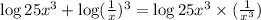 \log 25x^{3} + \log (\frac{1}{x})^{3} = \log 25x^{3}\times (\frac{1}{x^{3}})