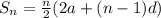S_n=\frac{n}{2}(2a+(n-1)d)