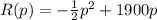 R(p)=-\frac{1}{2}p^2+1900p