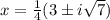 x = \frac 1 4(3 \pm i \sqrt{7})