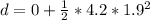 d = 0 + \frac{1}{2}*4.2* 1.9^2