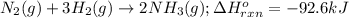 N_2(g)+3H_2(g)\rightarrow 2NH_3(g);\Delta H^o_{rxn}=-92.6kJ