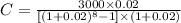 C=\frac{3000\times 0.02}{[(1+0.02)^8-1]\times (1+0.02)}