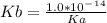 Kb=\frac{1.0*10^-^1^4}{Ka}