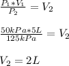 \frac{P_{1} *V_{1}}{P_{2} } =V_{2}\\\\\frac{50kPa *5L}{125kPa}=V_{2}\\\\V_{2}=2L