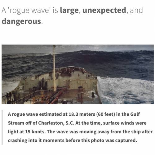 What makes rogue waves especially dangerous
