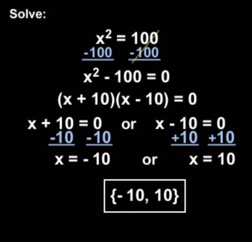 Xto the power of 2 equal 100 how to solve