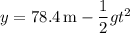 y=78.4\,\mathrm m-\dfrac12gt^2