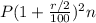 P(1 + \frac{r/2}{100})^2n