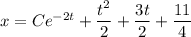 x=Ce^{-2t}+\dfrac{t^2}2+\dfrac{3t}2+\dfrac{11}4