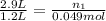 \frac{2.9L}{1.2L}=\frac{n_1}{0.049mol}