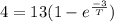 4 = 13 (1-e^{\frac{-3}{T}})