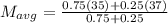 M_{avg} = \frac{0.75(35) + 0.25(37)}{0.75 + 0.25}
