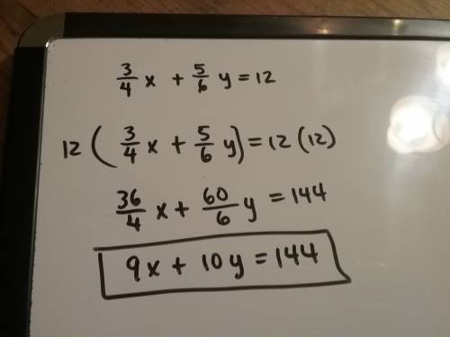 If (3/4)x + (5/6)y = 12, what is the value of 9x + 10y